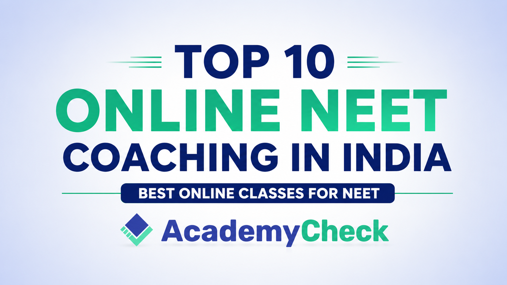 Best NEET Preparation Apps & Online Coaching in India 2027 – Top 10 Compared